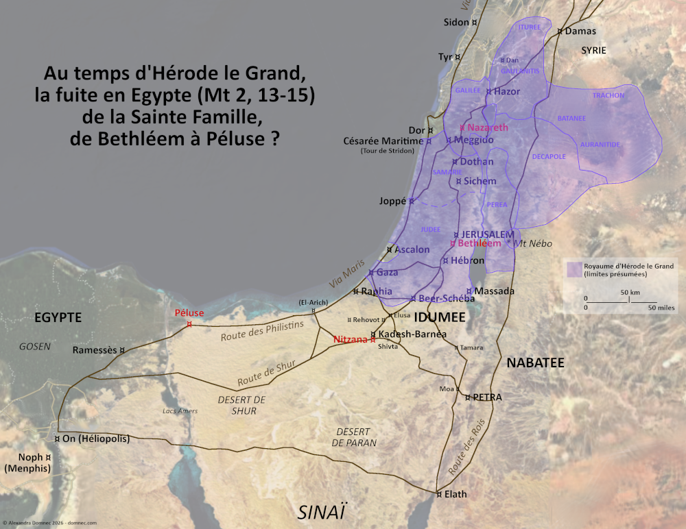 Carte : Au temps d'H&eacute;rode le Grand, la fuite en Egypte de la Sainte Famille (Mt 2,13-15), de Bethl&eacute;em &agrave; P&eacute;louse ?